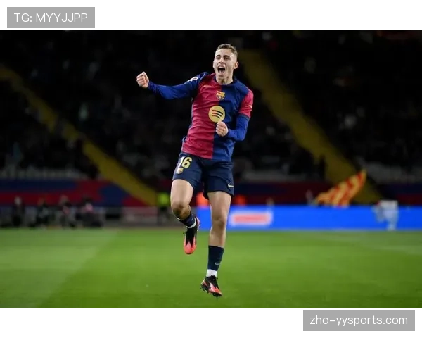 费尔明欧冠经验助力关键战发挥，巴萨多线作战轮换更加从容